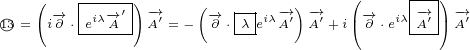    (   |-----)                   (     |--)
1○3=(i-→∂ ⋅ eiλ-→A′ )-→A′ =- (-→∂ ⋅ λeiλ-→A′)-A→′+ i|( -→∂ ⋅eiλ|-→A′|)-A→′
       ------         ---              ---
