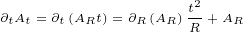                   t2
∂tAt = ∂t(ARt)= ∂R(AR)R-+AR
